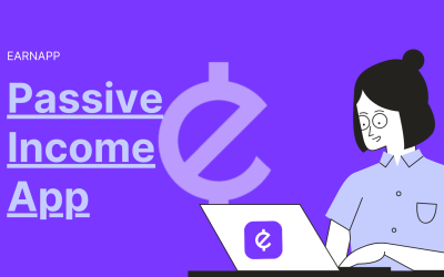 EarnApp Pay-per-Time: The Ultimate Beginner-Friendly Way to Earn Passive Income